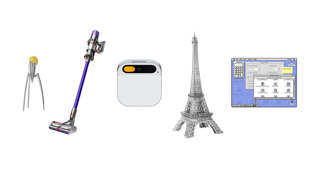 Philippe Stark’s juicer, Dyson vacuum cleaner, Humane Ai pin, the Eiffel Tower, Macintosh GUI