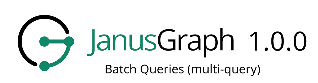 JanusGraph 1.0.0 Batch Queries (multi-query) logo