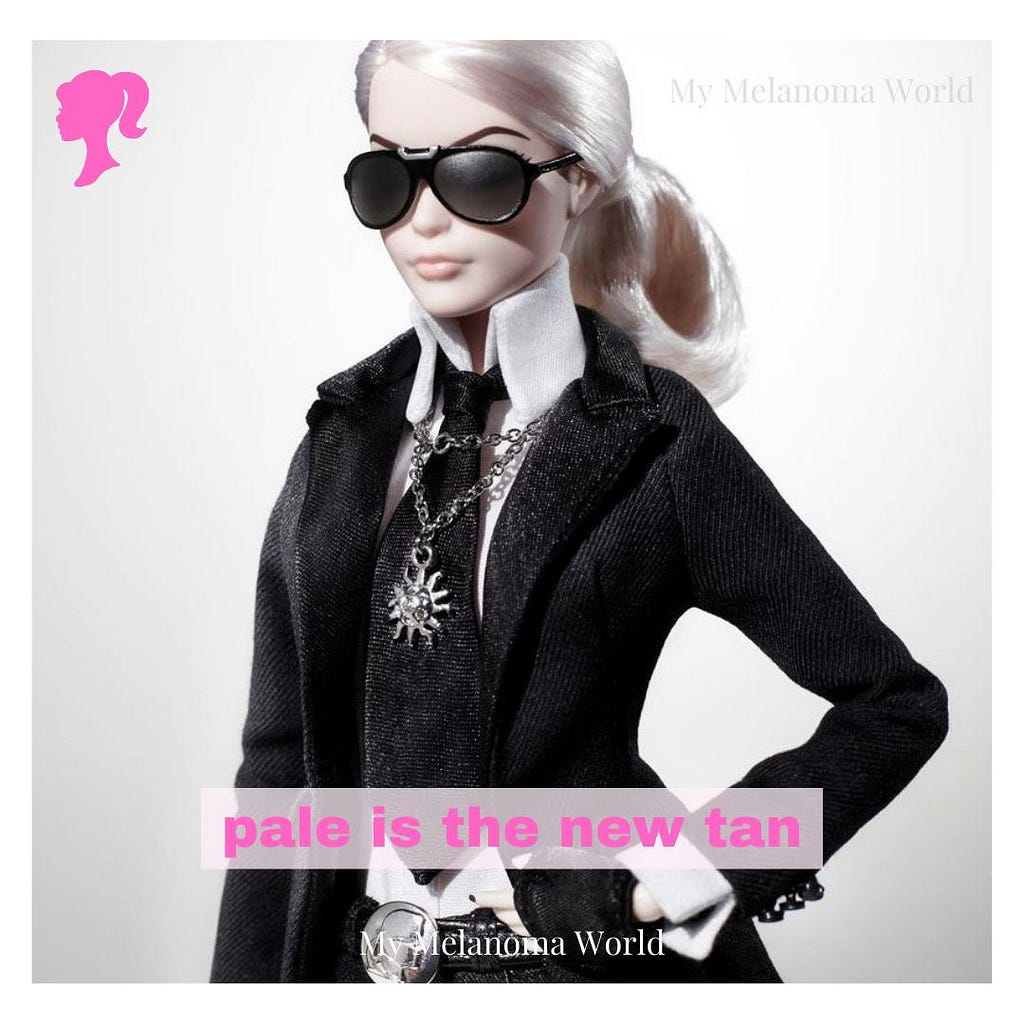 Image from My Melanoma World of a pale skinned bloned hair Barbi dressed in a white collared shirt, black tie, and black jacket. She also has on a silver sun necklace. The image reads “pale is the new tan” in pink font. The My Melanoma World watermark is also on the image. The image was created as part of a melanoma awareness campaign for melanoma awareness month.