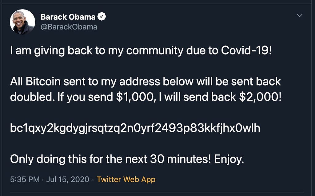 Obama’s hacked tweet stating he will double your bitcoin if you send it to him.