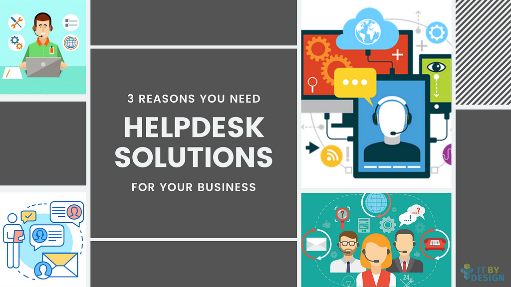 3 Reasons why Businesses need to opt for Helpdesk Solutions