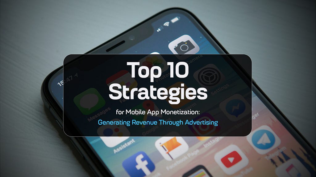 10 Strategies for Mobile App Monetization