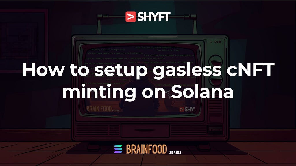 setup gasless cNFT minting on solana — cover