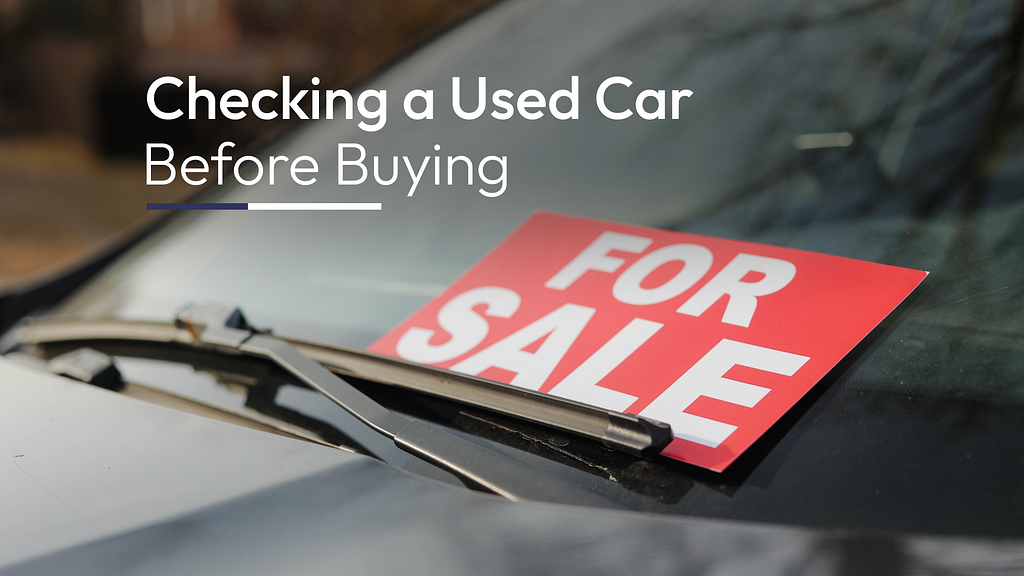 How To Check A Used Car Before Buying