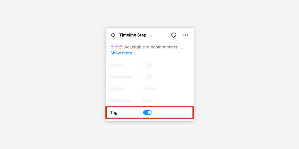 The API for Timeline Step inside of Figma. The Tag prop is highlighted.