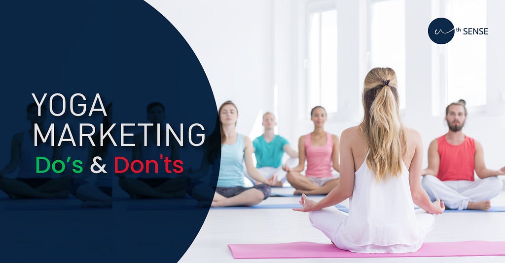 Yoga Marketing-Do’s and Don’ts