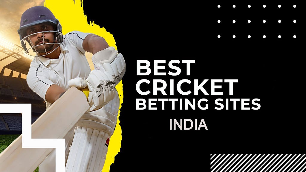 Top 10 Cricket Betting Sites in India