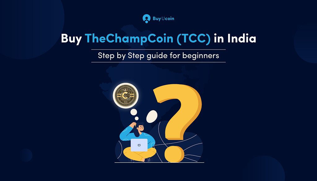 Buy The ChampCoin (TCC) in India — Step by Step guide for beginners