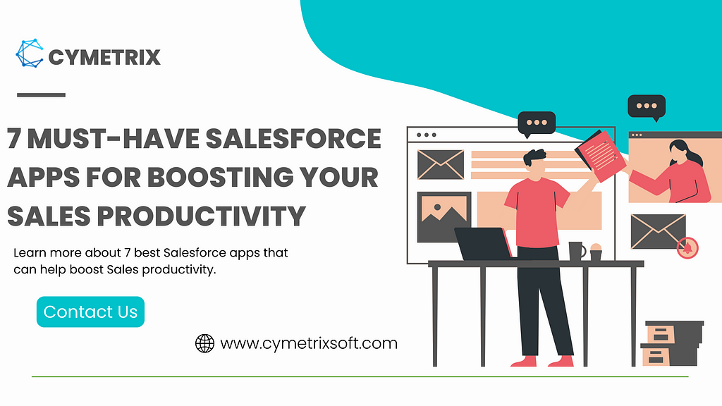 7 Must-Have Salesforce Apps for Boosting Your Sales Productivity