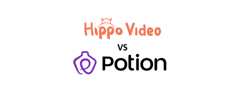 Hippo Video vs Potion which is better 2024