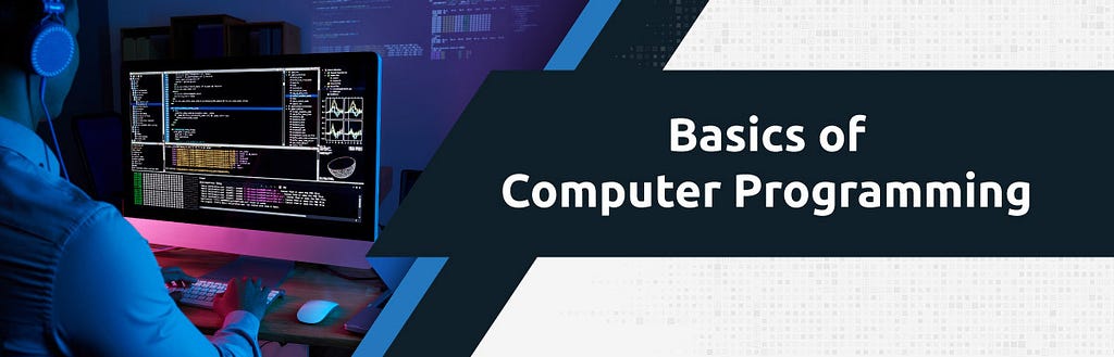 Basics of Computer Programming