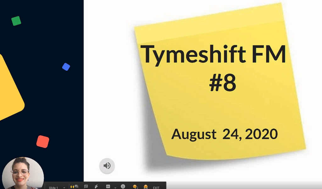 Screenshot of a video with a yellow post-it that reads “Tymeshift FM #8” and a small photo of the author in the left corner.