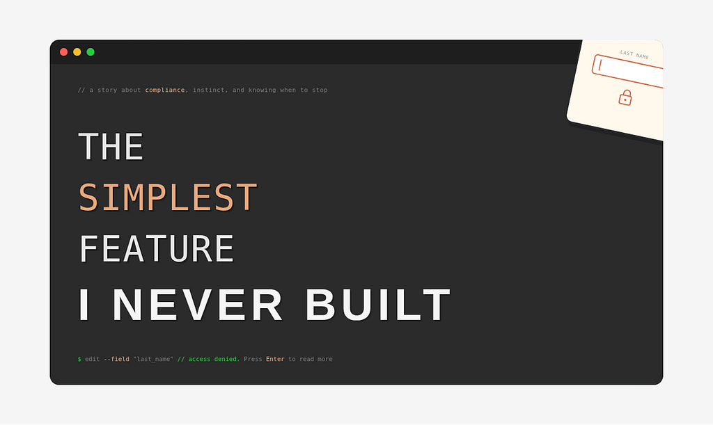 The simplest feature I never built