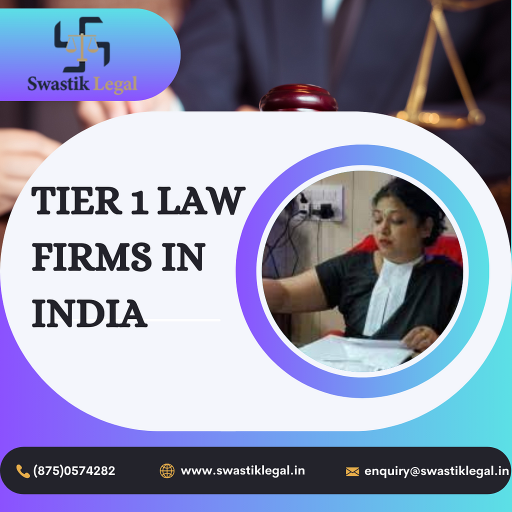 Tier 1 Law Firms in India