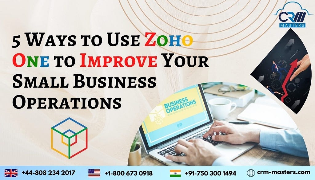 Zoho One to Improve Your Small Business Operations