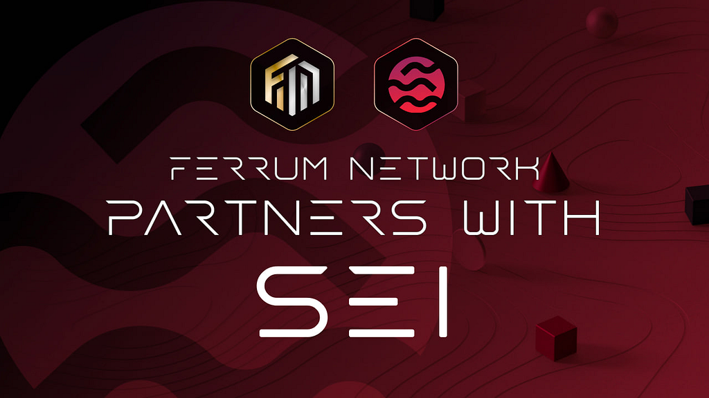 Ferrum Network Partners with Sei