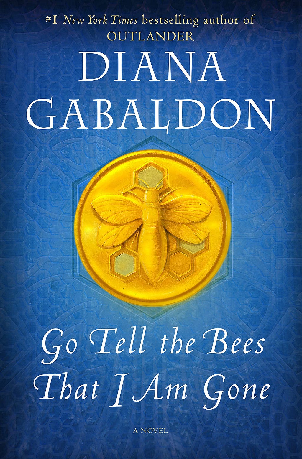 Pdf Read Online Go Tell the Bees That I Am Gone: A Novel (Outlander) Full Book Free