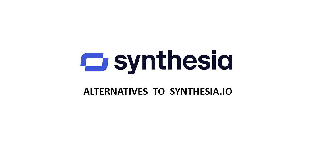 Top Synthesia Alternatives 2024