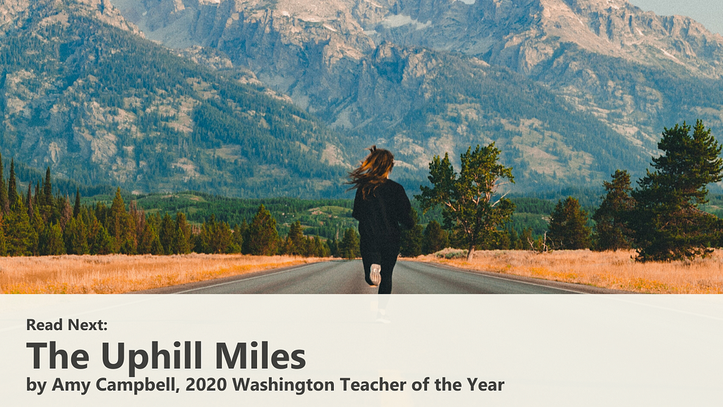 Woman running on road towards mountain. Bottom third has text “Read Next: The Uphill Miles, by Amy Campbell 2020 WAToY”