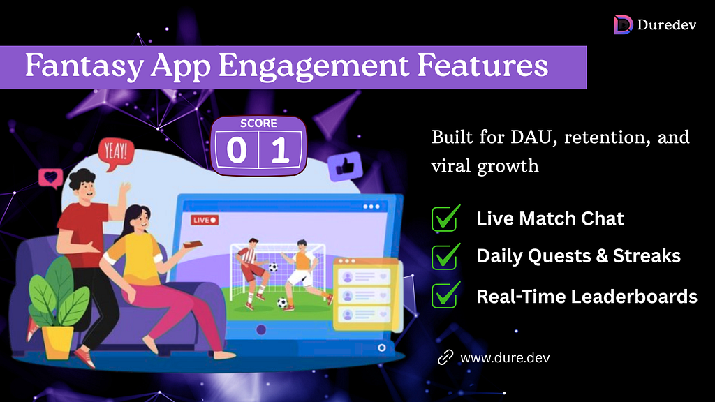 Engagement Features for Fantasy Apps — Stickier Sessions, Bigger Leagues