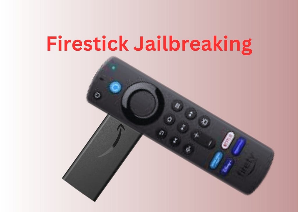 How to Jailbreak a Firestick