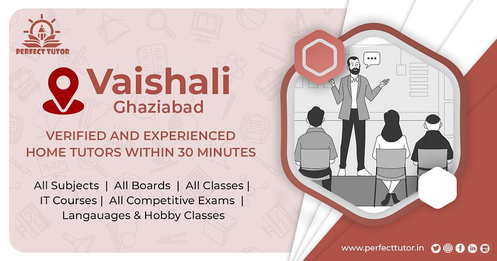 Home and Online Tutoring Services in Vaishali — Perfect Tutor