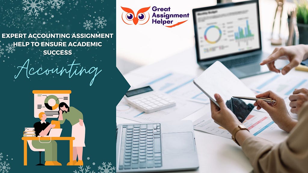 Expert Accounting Assignment Help to Ensure Academic Success