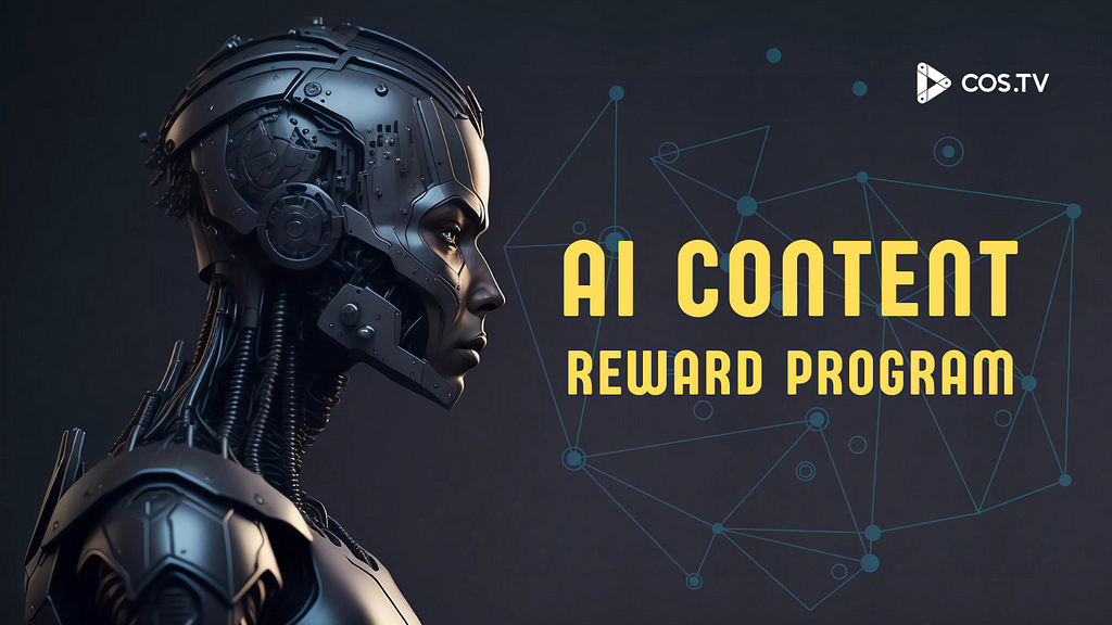 COS.TV AI Content Reward Program