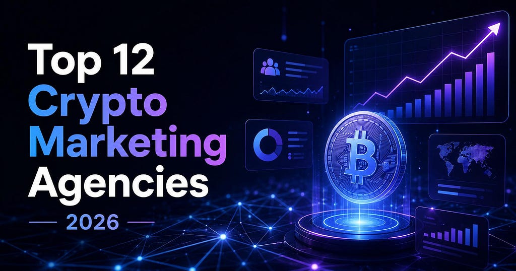 12 Best Crypto Marketing Agencies in 2026 [Full Review]