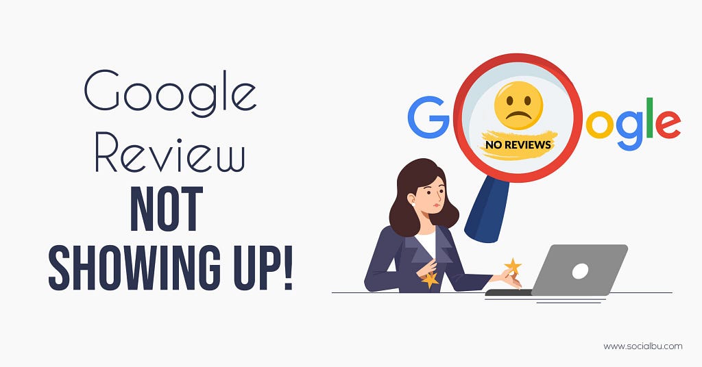 Google reviews not showing up
