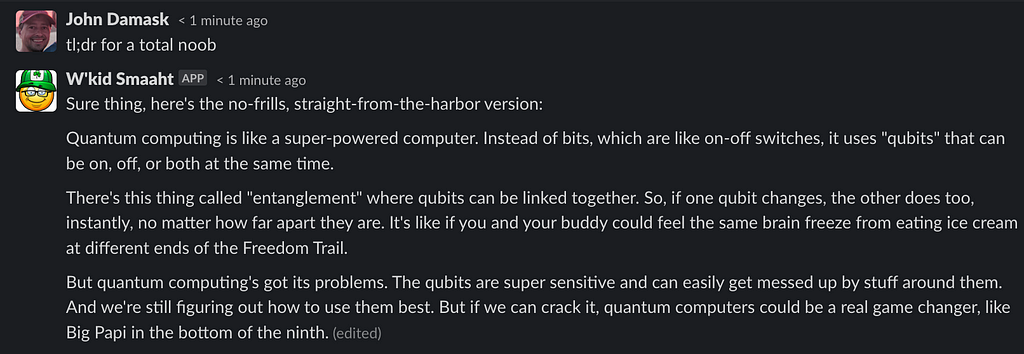 Image of W’kid Smaaht summarizing a complex Slack thread about quantum computing for a total noob