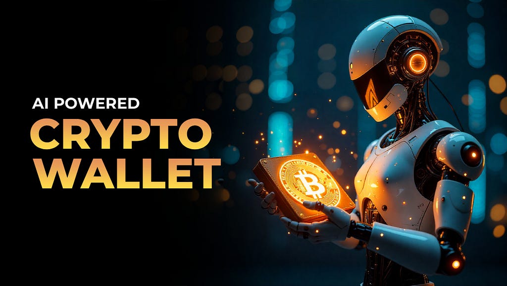 AI-Powered Crypto Wallets: The Future of Digital Asset Security