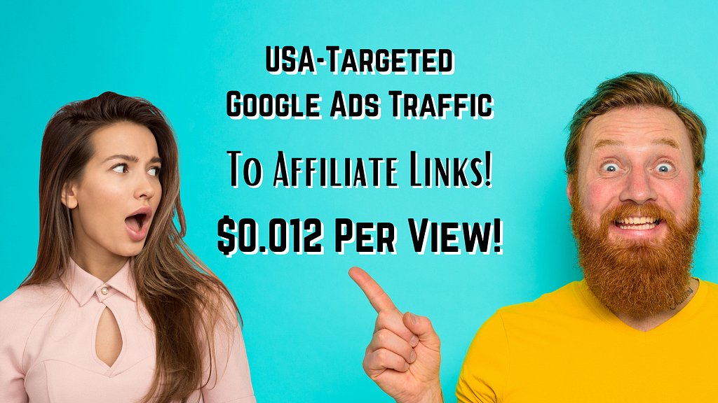 using google ads to get usa targeted traffic to affiliate links