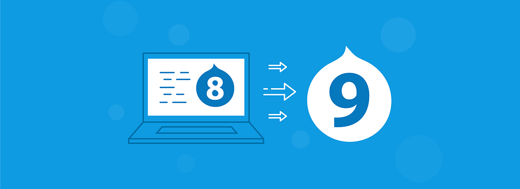 The Drupal 8 icon on a screen pointing to the Drupal 9 icon