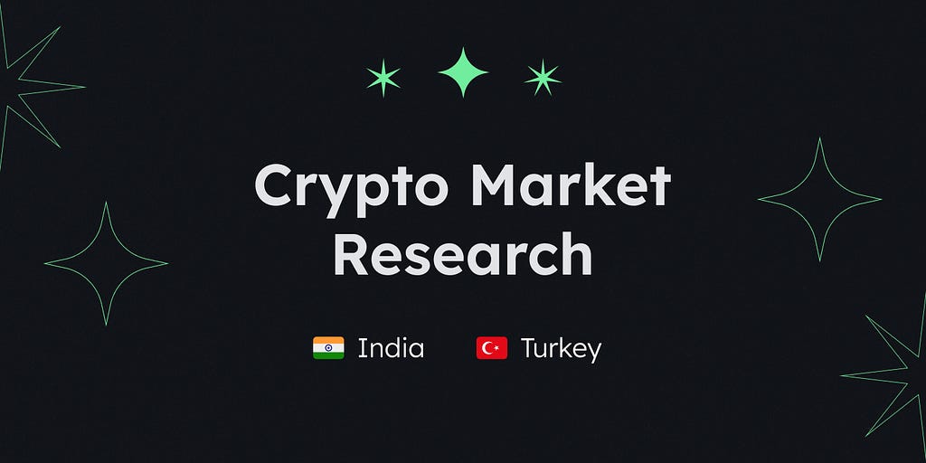 Crypto Market Research: India, Turkey image