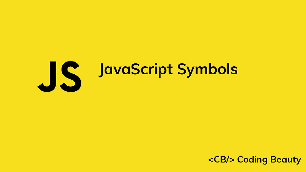 The Complete Guide to JavaScript Symbols | LaptrinhX