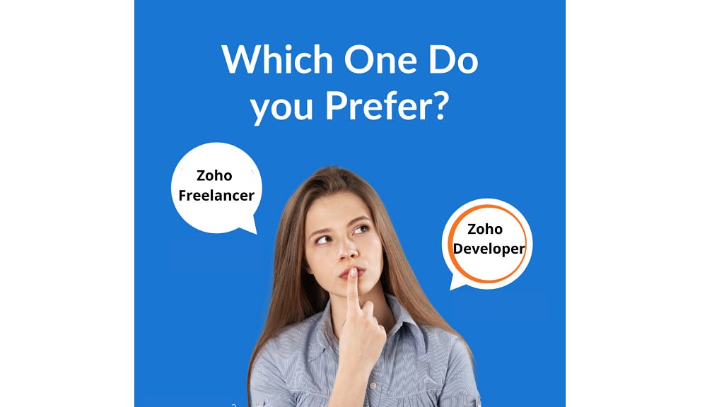 Zoho developer vs Zoho Freelancer?