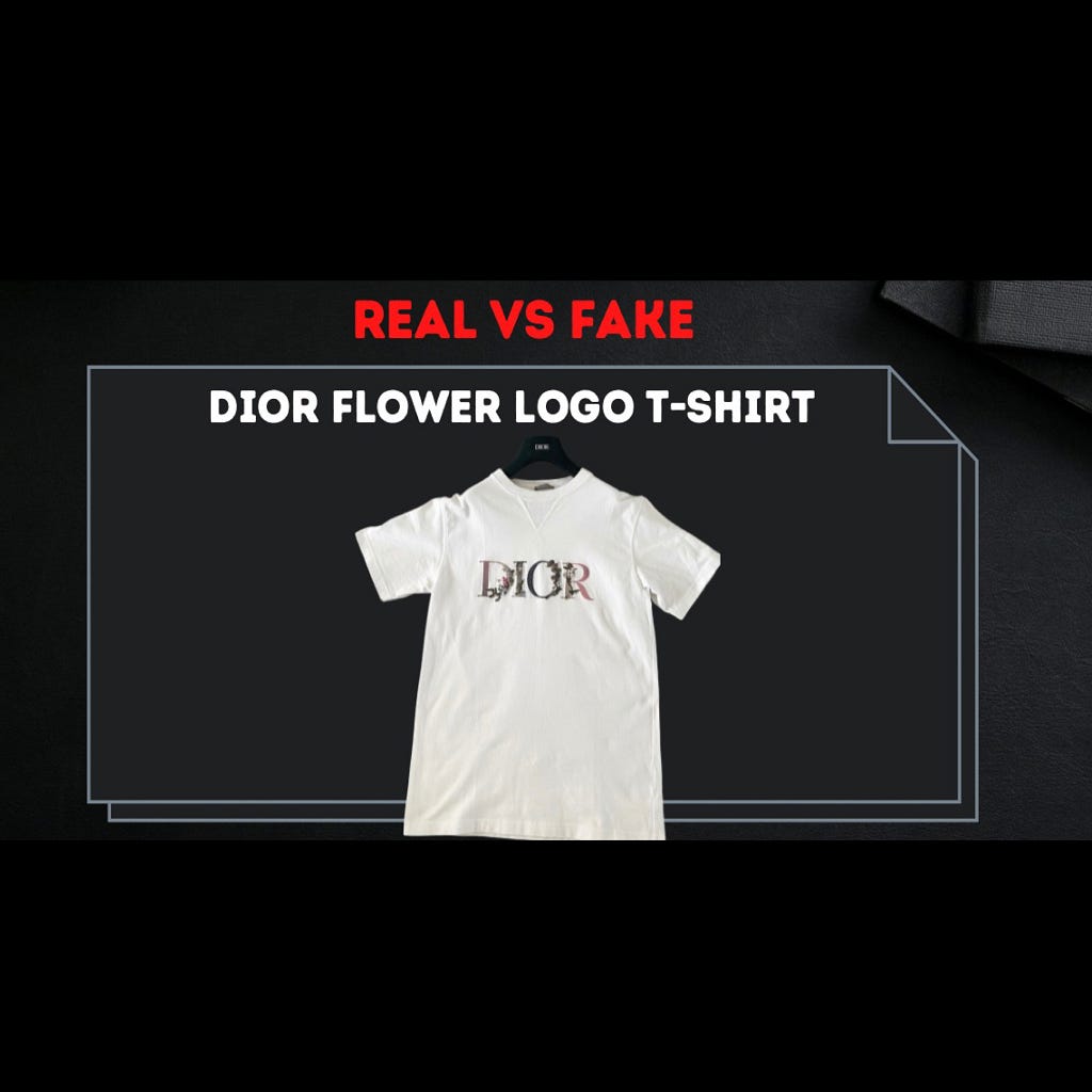 Real vs Fake Dior Flower Logo t-shirt