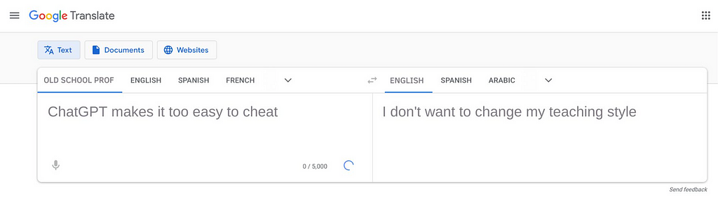 “ChatGPT makes it too easy to cheat” = “I don’t want to change my teaching style” credit: Maximus Powers