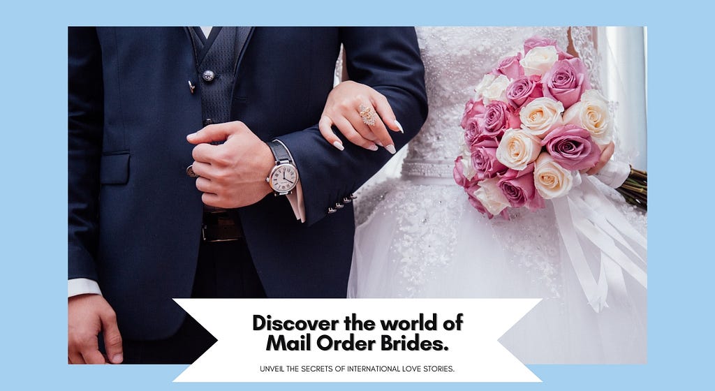 All about mail order brides