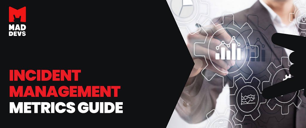 Incident Management Metrics Guide