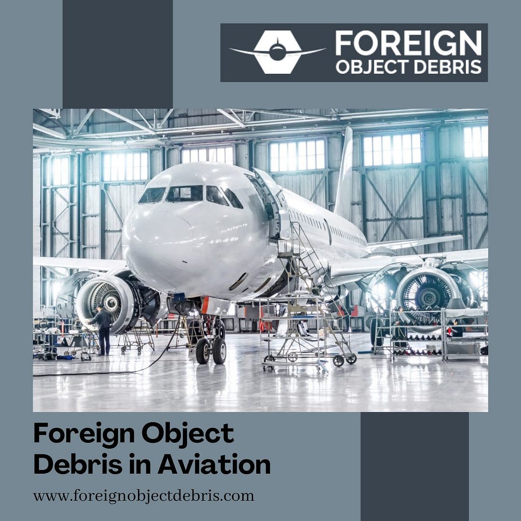 Foreign Object Debris in aviation