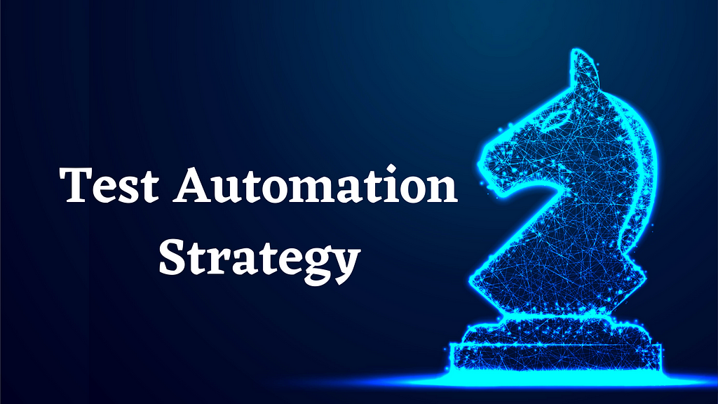Article main image. Test automation strategy with a horse chess piece