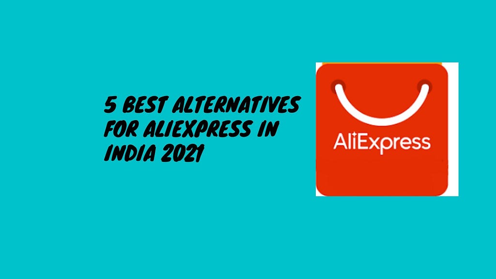 Top best Alternatives for AliExpress in India