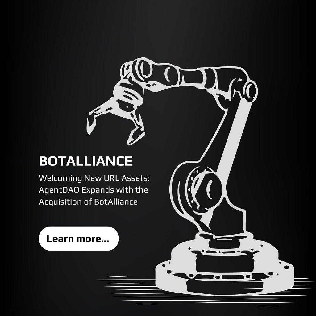 Welcoming New URL Assets: AgentDAO Expands with the Acquisition of BotAlliance