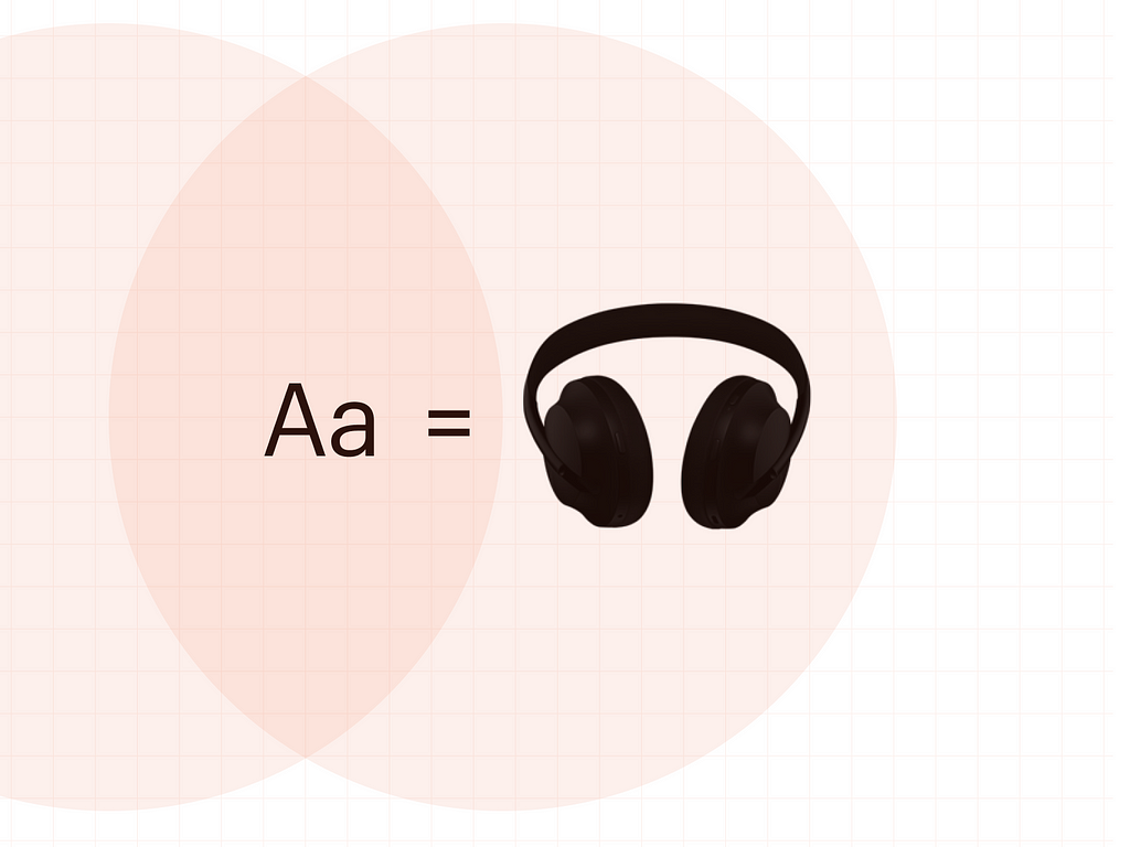 Drawing analogies between a good font and Bose’s noise-canceling headphones