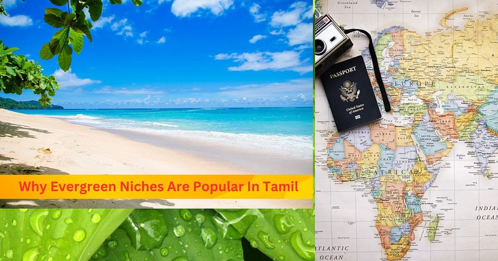 why evergreen niches are popular in tamil ,Evergreen niches are topics that are always relevant and interesting to people, regardless of current trends or seasons