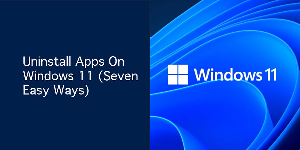 Uninstall Apps On Windows 11