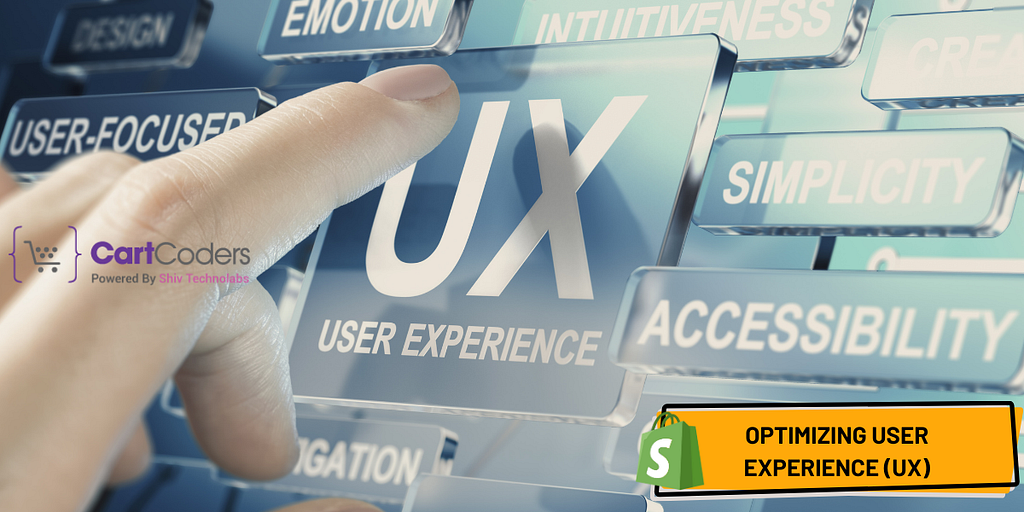 Optimizing User Experience (UX)