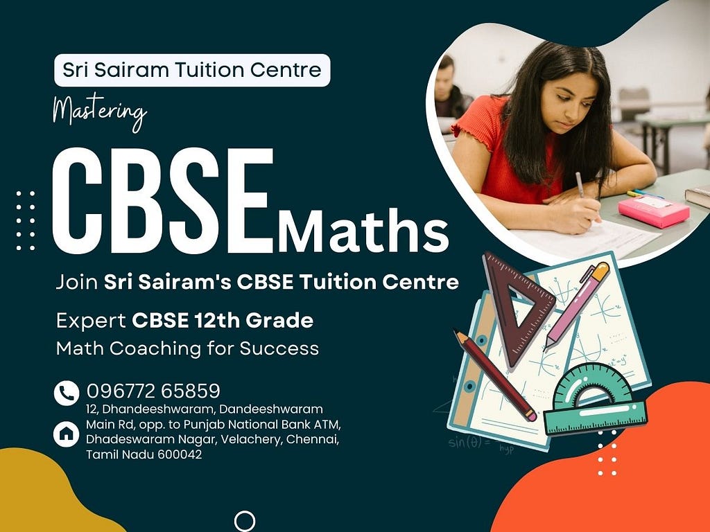 Class 12 CBSE Maths Tuition Centre in Velachery